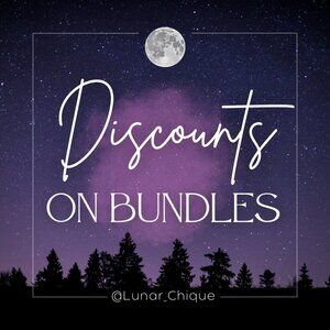 Discounts on Bundles! @Lunar_Chique 🌙